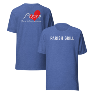 PARISH GRILL Pizza Love Unisex T-shirt